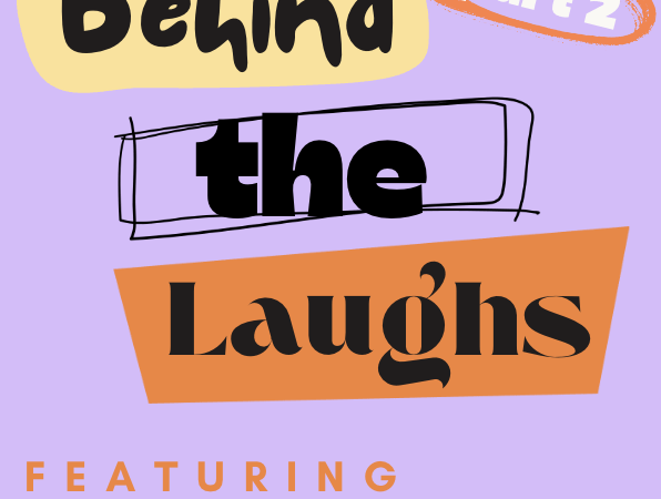 E12 Behind the Laughs Part II with Tommy O’Neil